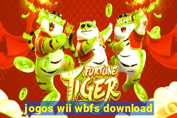 jogos wii wbfs download